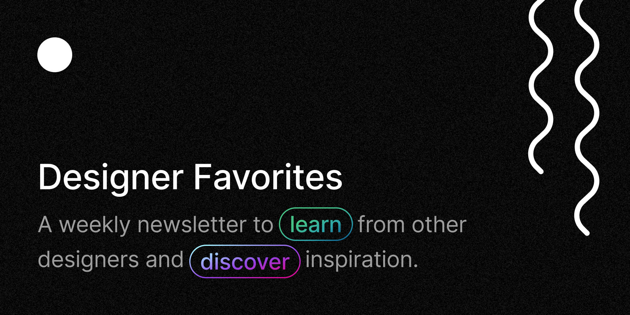 Designer Favorites